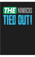 The Numbers Tied Out!: Dark Gray, Green & Blue Design, Blank College Ruled Line Paper Journal Notebook for Accountants and Their Families. (Bookkeeping and Tax Season 6 x 