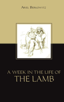 Week in the Life of the Lamb