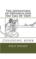The adventures of Odysseus and the tale of Troy