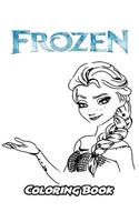 Frozen Coloring Book: Coloring Book for Kids and Adults, Activity Book with Fun, Easy, and Relaxing Coloring Pages(Perfect for Children Ages 3-5, 6-8, 8-12+)