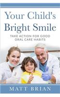 Your Child's Bright Smile