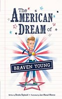 American Dream of Braven Young