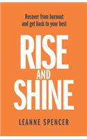 Rise and Shine