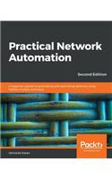 Practical Network Automation- Second Edition