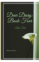 Dear Diary: Book Four: Their Test