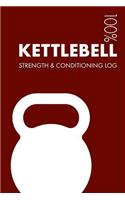 Kettlebell Strength and Conditioning Log