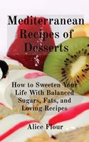 Mediterranean Recipes of Desserts