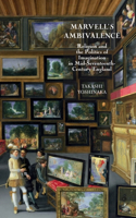 Marvell's Ambivalence: Religion and the Politics of Imagination in mid-seventeenth century England(Studies in Renaissance Literature)