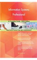 Information Systems Professional A Complete Guide - 2020 Edition