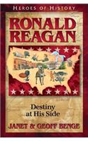 Ronald Reagan: Destiny at His Side(Heroes of History)