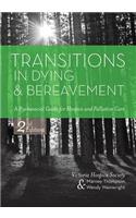 Transitions in Dying and Bereavement