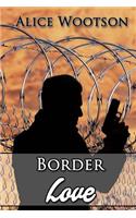 Border Love