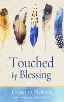 Touched by Blessing