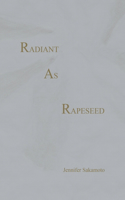 Radiant As Rapeseed
