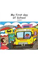 My First Day of School