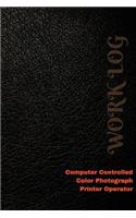 Computer Controlled Color Photograph Printer Operator Work Log