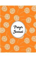 Prayer Journal Notebook Dandelions Pattern 9: A Faith Journal To Record and Reflect On Your Daily Prayers and Thoughts.(9 Devotion)