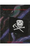 Robot Pirates From Outer Space