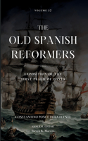 Old Spanish Reformers, Vol. 27