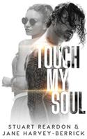 Touch My Soul