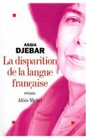 Disparition de La Langue Francaise (La)