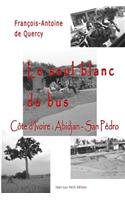 Le seul blanc du bus