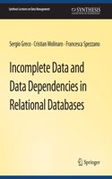 Incomplete Data and Data Dependencies in Relational Databases