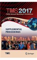 Tms 2017 146th Annual Meeting & Exhibition Supplemental Proceedings