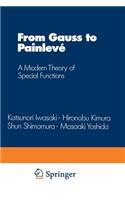 From Gauss to Painlevé