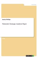 Nintendo Strategic Analysis Paper