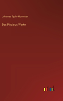 Des Pindaros Werke