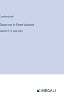 Glenarvon; In Three Volumes