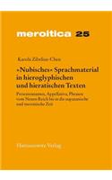 'nubisches' Sprachmaterial in Hieroglyphischen Und Hieratischen Texten