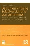 Das Unterrichtliche Selbstverständnis Von Lehrerinnen