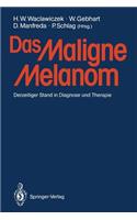 Das Maligne Melanom