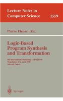 Logic-Based Program Synthesis and Transformation: 8th International Workshop, Lopstr'98, Manchester, Uk, June 15-19, 1998, Selected Papers