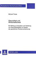 Gesundheit Und Wirtschaftlichkeit