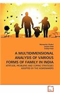 Multidimensional Analysis of Various Forms of Family in India