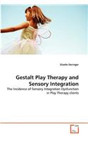 Gestalt Play Therapy and Sensory Integration