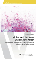 Kinheit-Adoleszenz-Erwachsenenalter