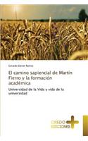 camino sapiencial de Martín Fierro y la formación académica