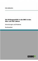 Bildungspolitik in der BRD in den 60er und 70er Jahren