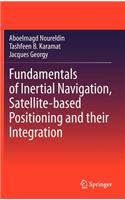 Fundamentals of Inertial Navigation, Satellite-Based Positioning and Their Integration