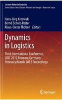 Dynamics in Logistics