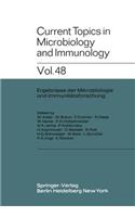 Current Topics in Microbiology and Immunology / Ergebnisse Der Mikrobiologie Und Immunitätsforschung