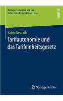 Tarifautonomie Und Das Tarifeinheitsgesetz