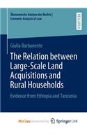 The Relation between Large-Scale Land Acquisitions and Rural Households