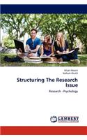 Structuring The Research Issue: (English)