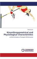 Kinanthropometrical and Physiological Characteristics