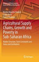 Agricultural Supply Chains, Growth and Poverty in Sub-Saharan Africa